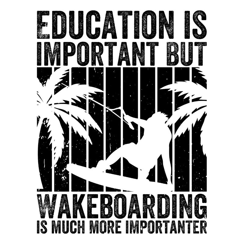 L’éducation est importante, mais le wakeboard l’est