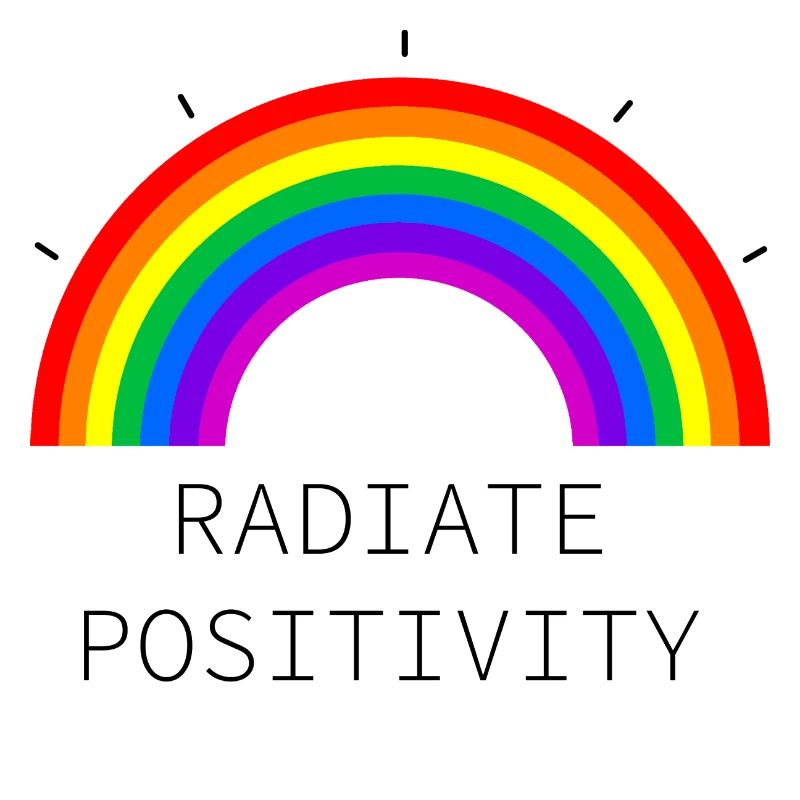 Radiate positivity, rainbow