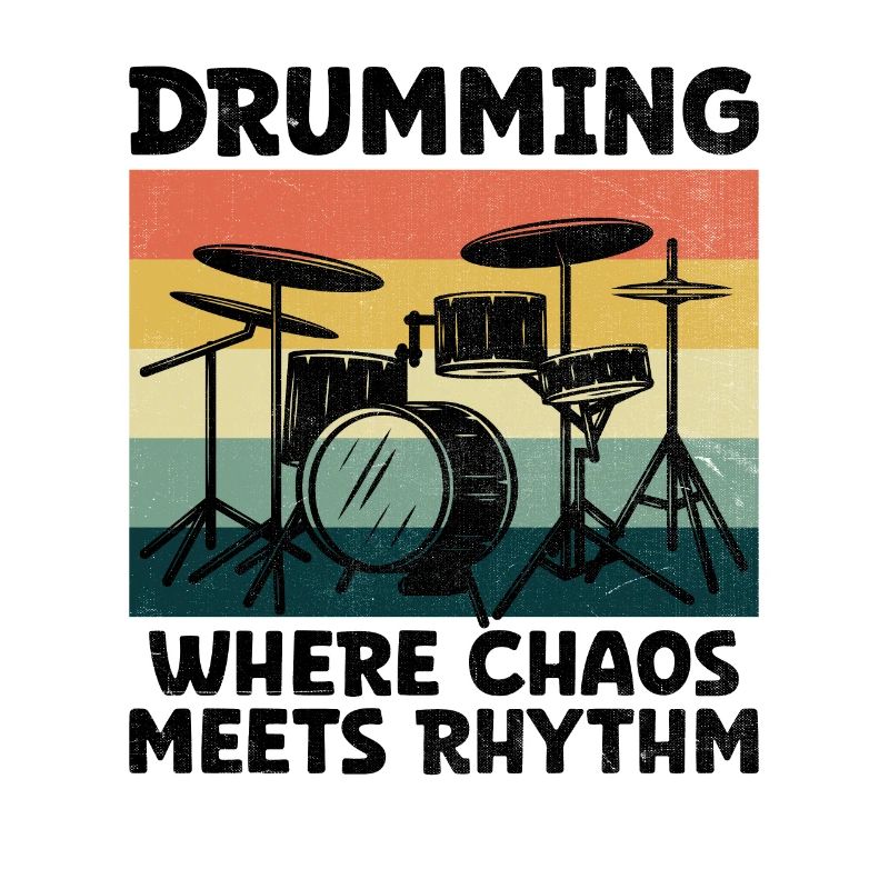 Drumming Where Chaos Meets Rhythm Drum Drummer