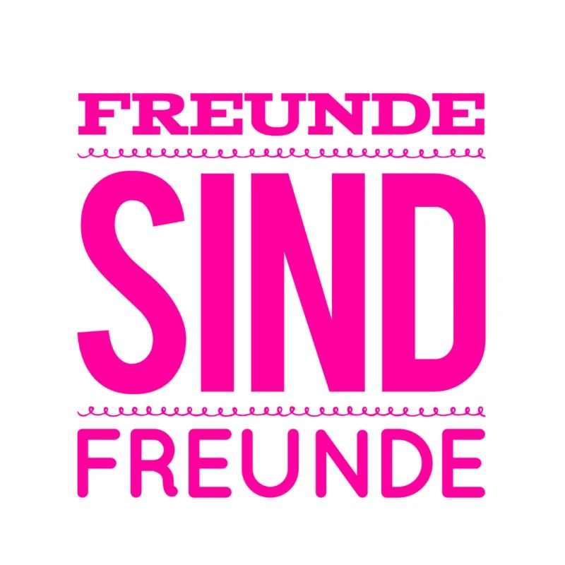 Freunde sind genial