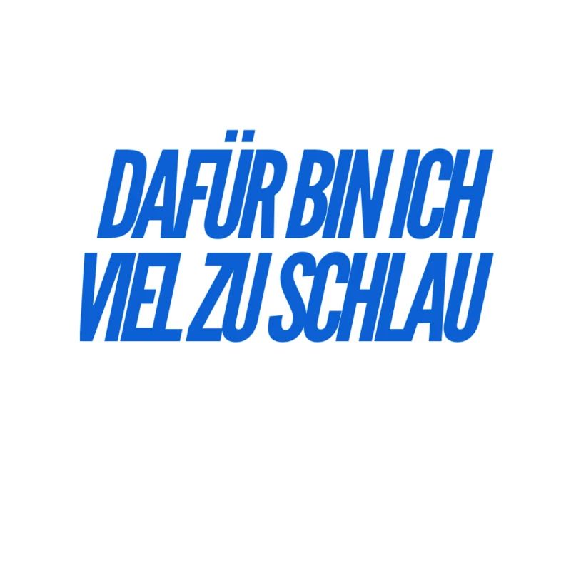 ich bin intelligent