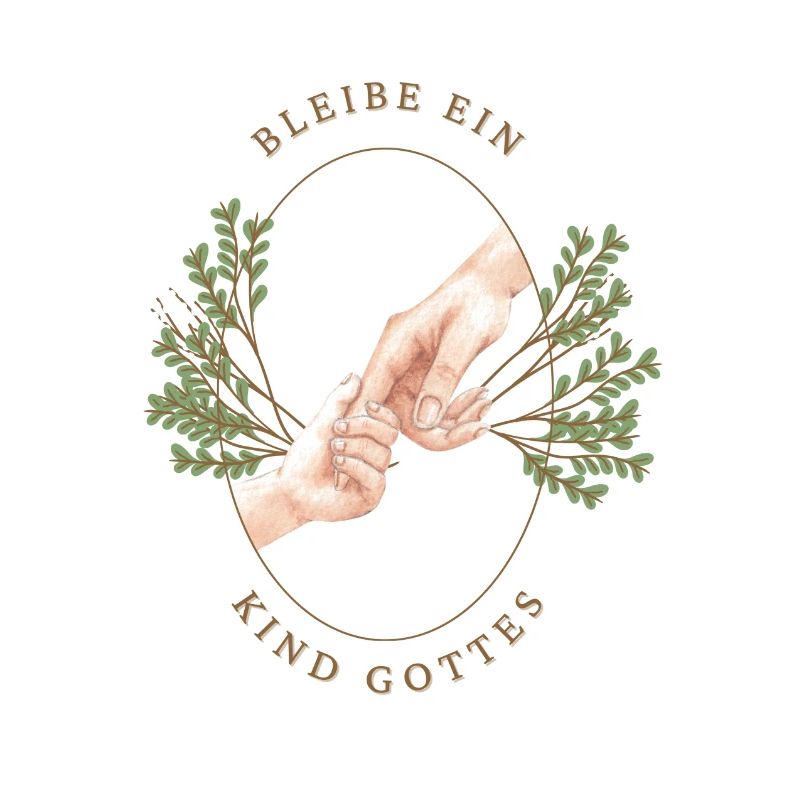 Bleibe ein Kind Gottes