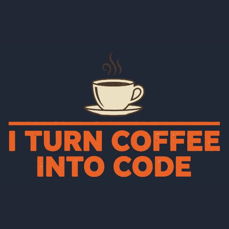 I Turn Coffee Into Code – Programmierer Retro