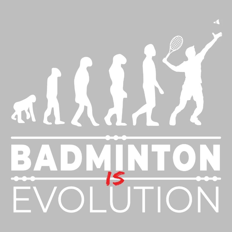 Badminton is evolution - Message Humour Parodie