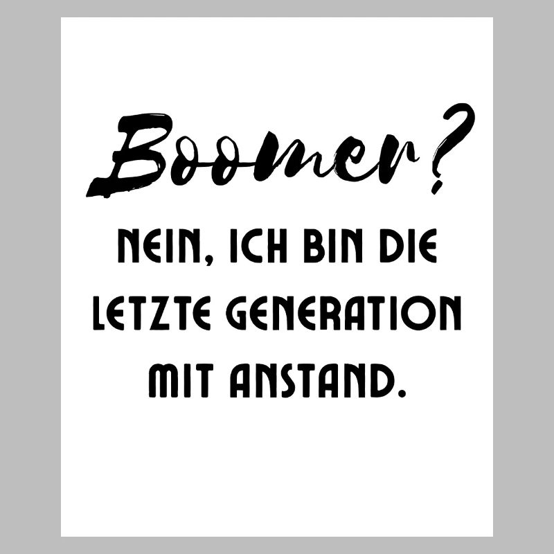 Generation mit Stil Spruch