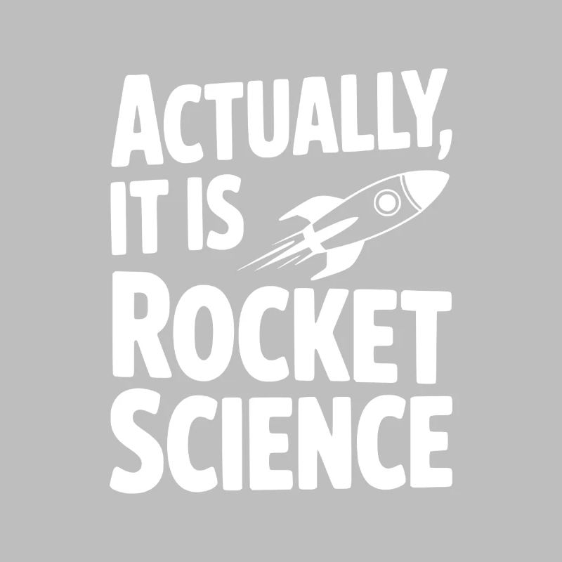 En réalité, c’est de la science spatiale
