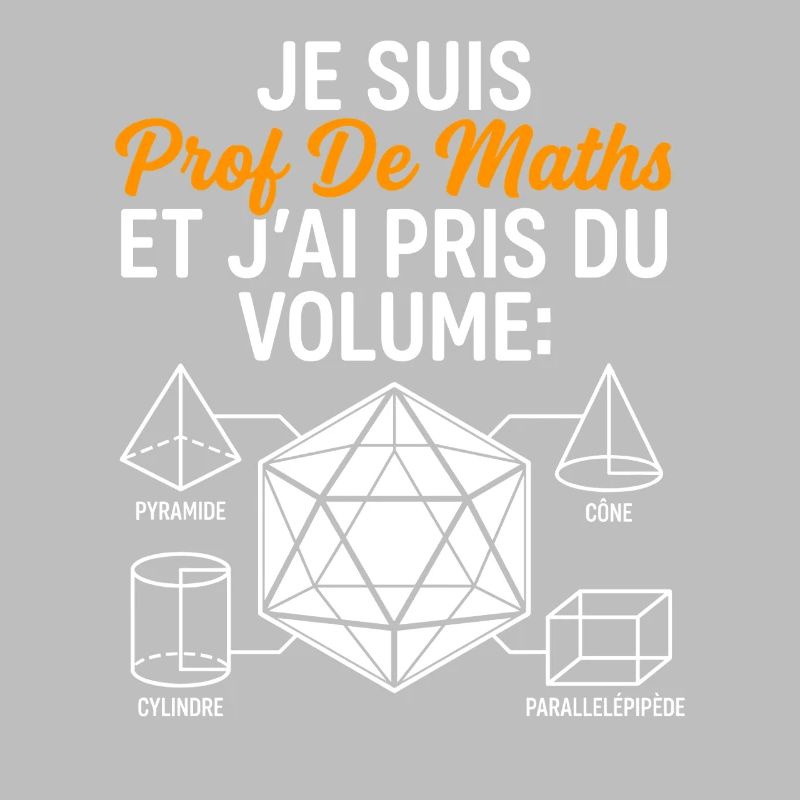 Prof de Maths Volume Humour