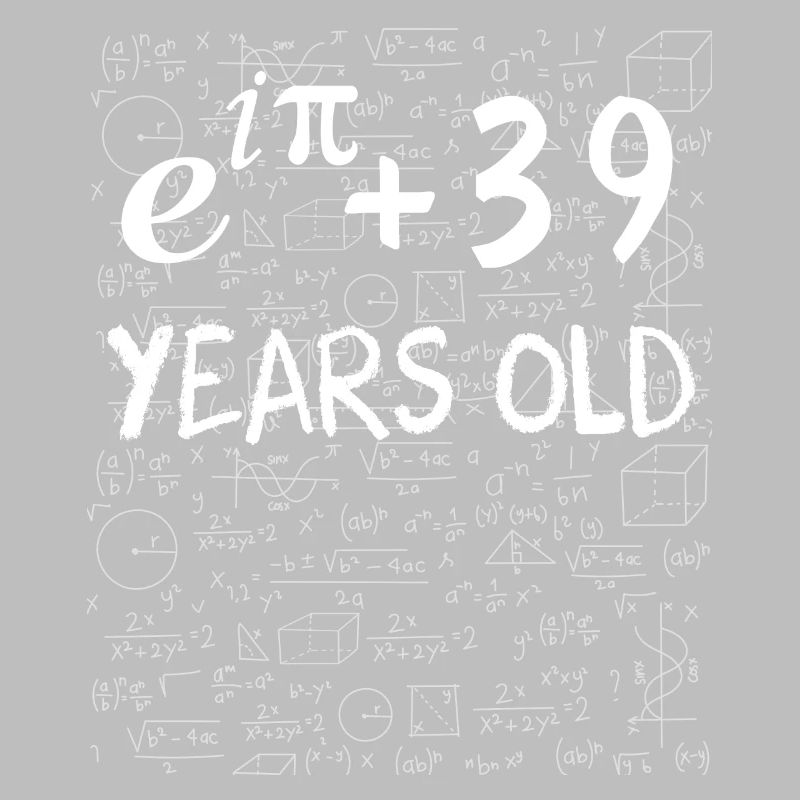 38. Geburtstag 38 Jahre alt Euler Identität