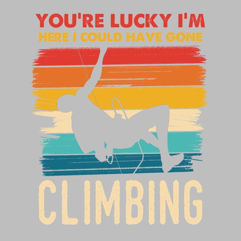 Climbing luck saying climbing here