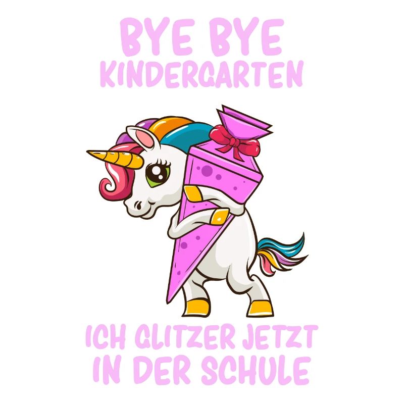 Scolarisation Écolier Bye Bye Kindergarten Einhorn