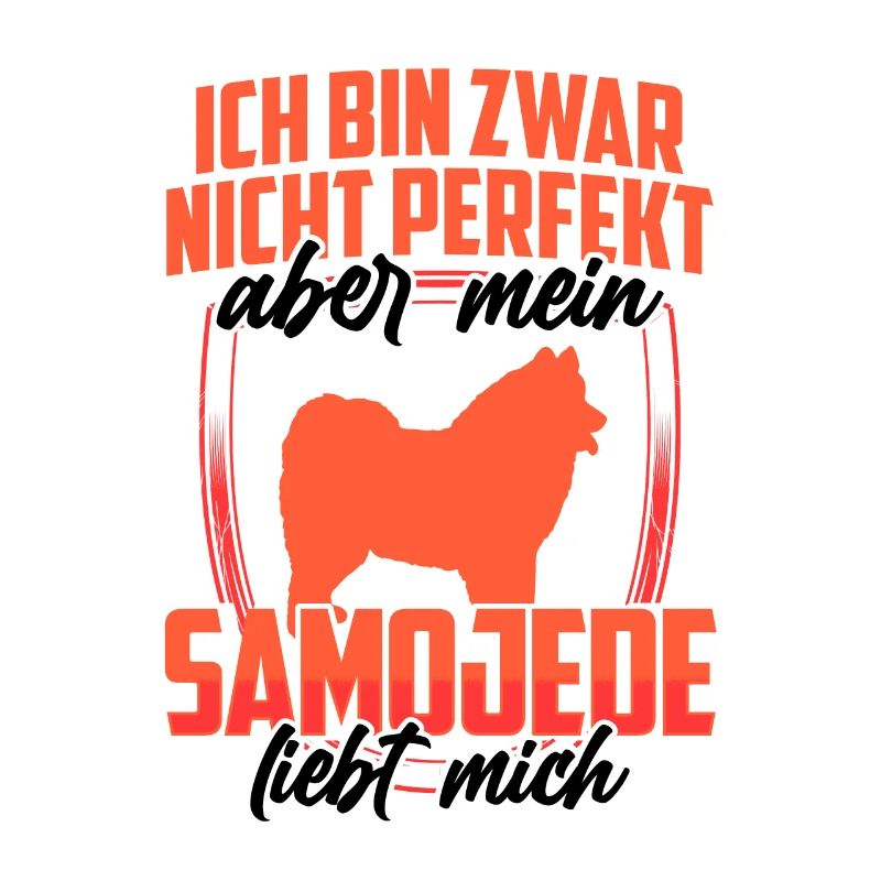 Samojede liebt mich Samojedenspitz Samojede