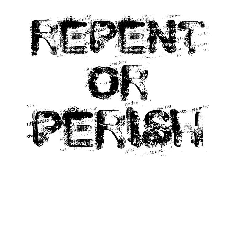 Tut Buße oder geht zugrunde - Christian