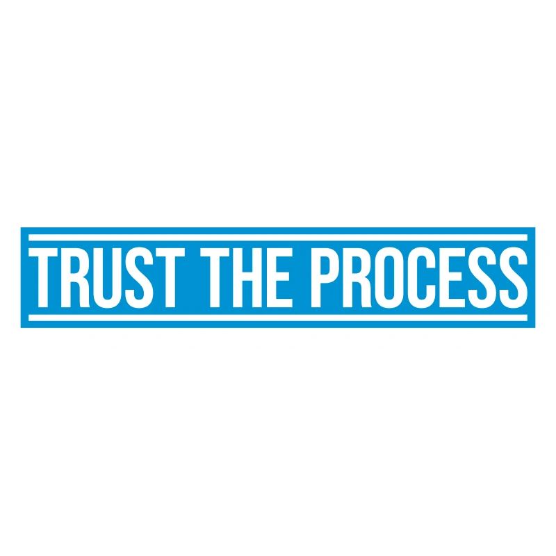 faire confiance au processus Devis