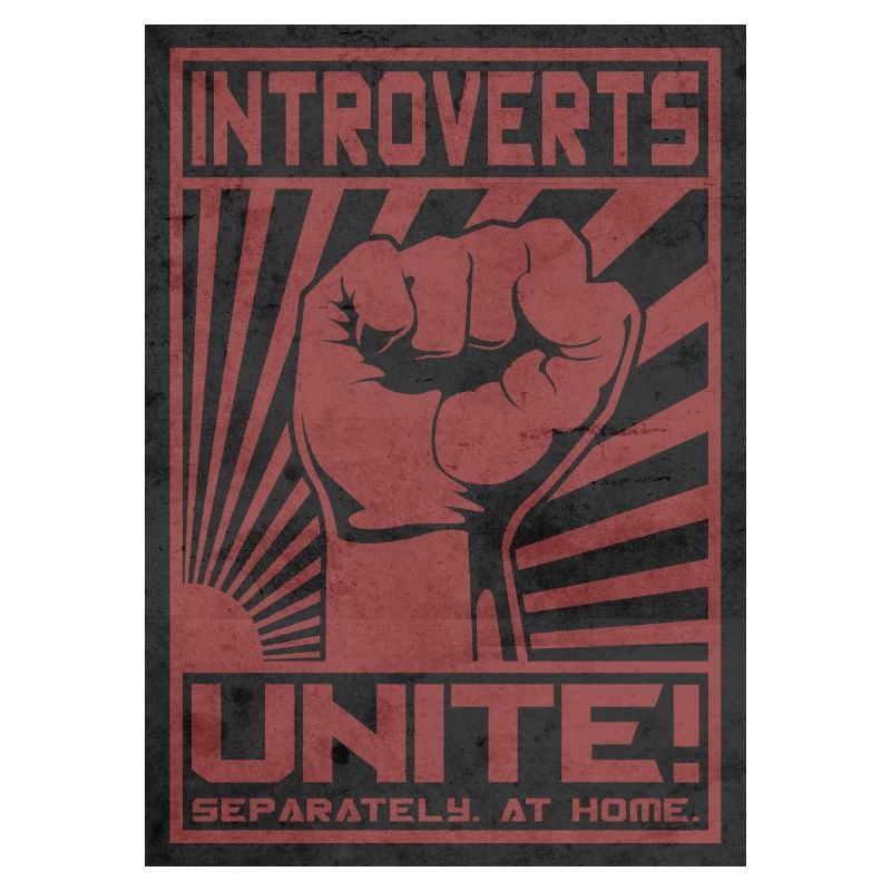 Introverts! Unite.