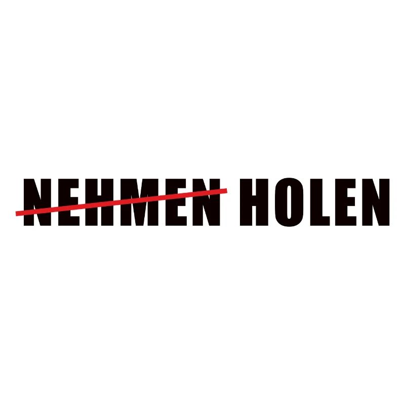 Nehmen Holen Trierer Spruch Plattdeutsch