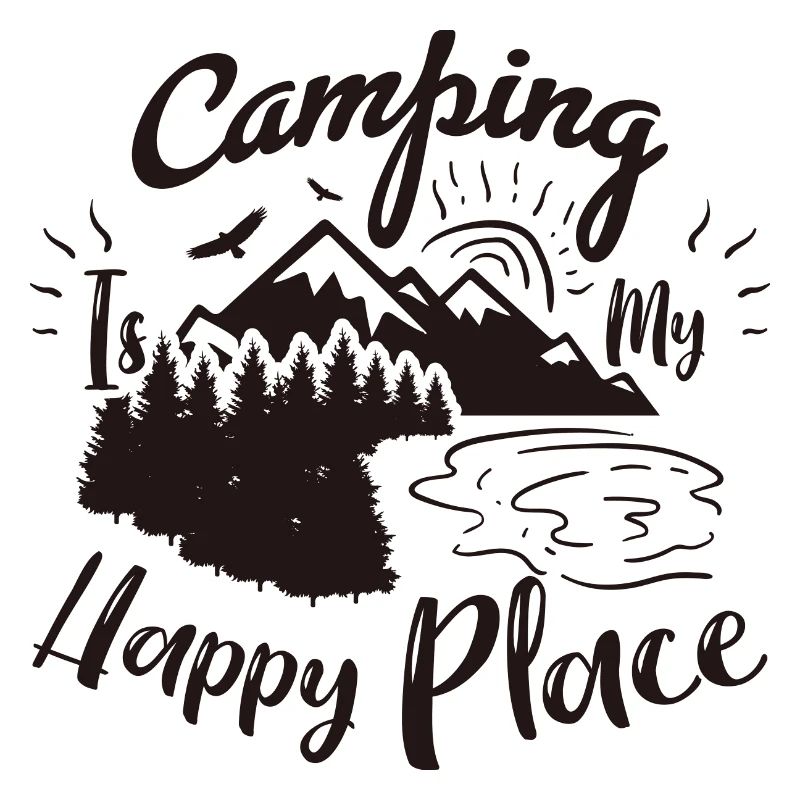 Camping ist mein glücklicher Ort