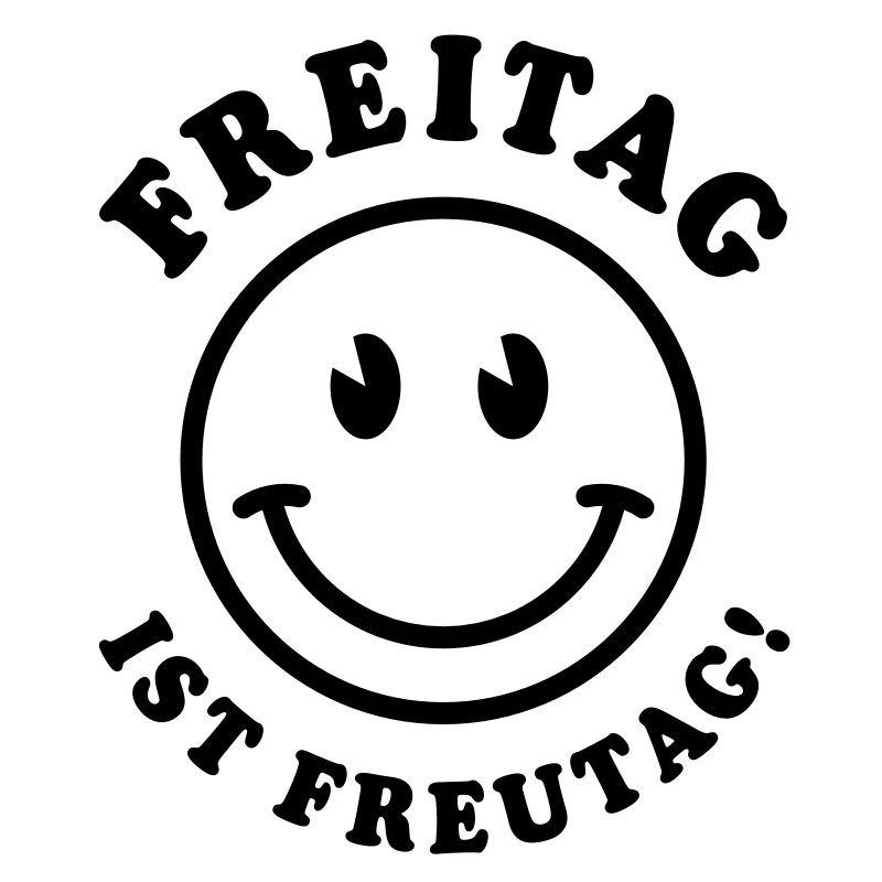 Friday is Freutag!