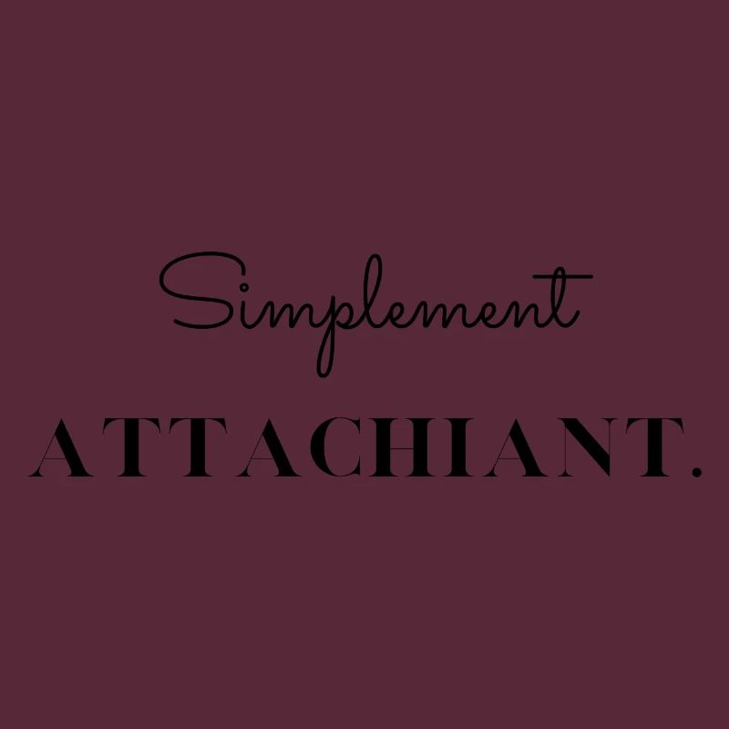 Simplement attachiant
