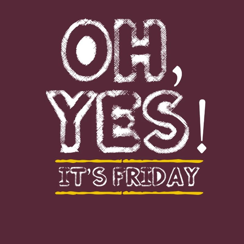 Friday - weekend - closing time