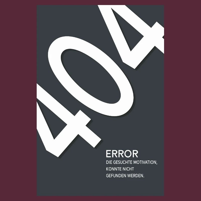 Error 404 Motivation Not Found