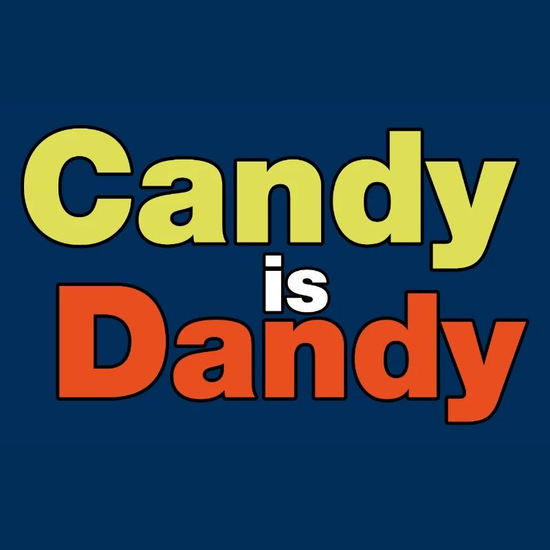 Candy is Dandy Bold Typography