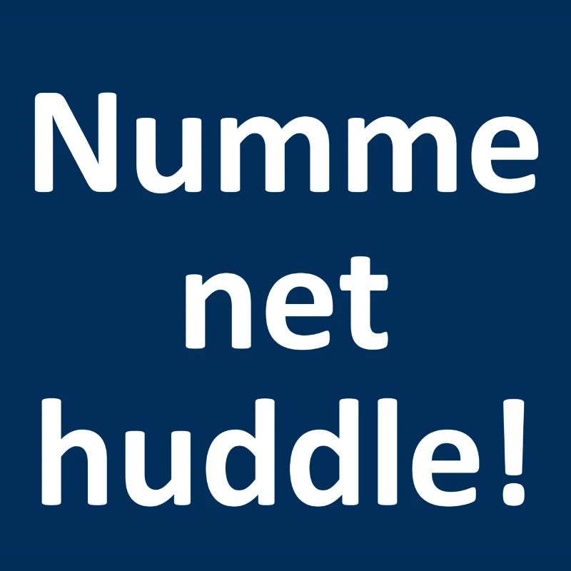 Numme net huddle! Badisch Geschenk Idee