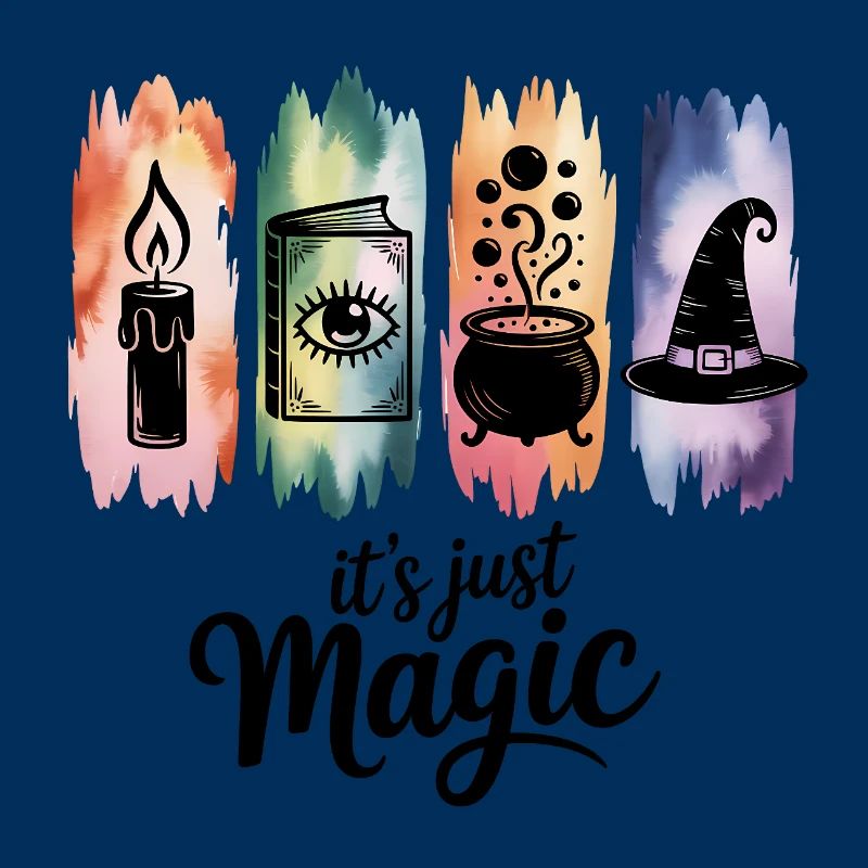 It's Just Magic Mystical Witchcraft Symbol Artwork