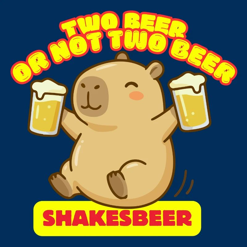 Zwei Bier oder nicht zwei Bier – Shakesbeer – Capybara
