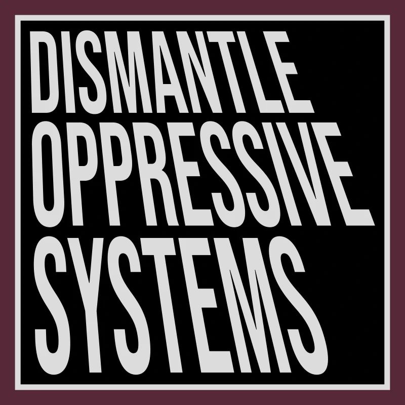Déclaration d’activisme pour démanteler les systèmes oppressifs