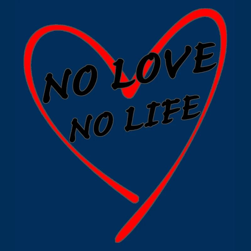 no love no life
