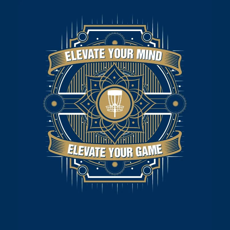 Elevate Your Mind Elevate Ihr Spiel Disc Golf