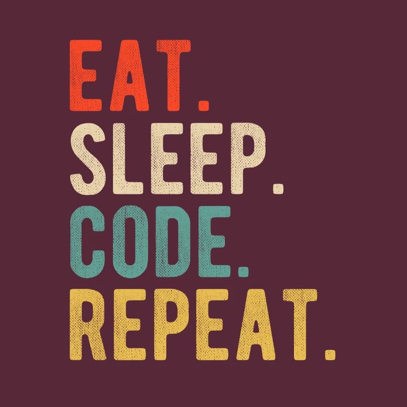 Eat Sleep Code Repeat Programmierer Nerd Retro