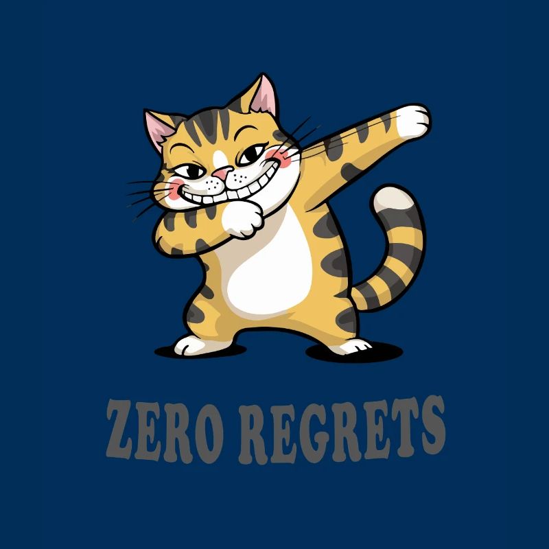 Zero Regrets Funny Cat Sarcasm Design