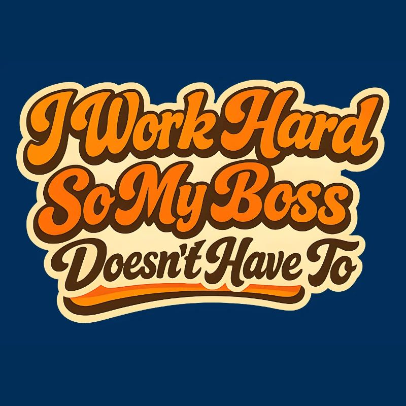 I work Hard Chef Spruch