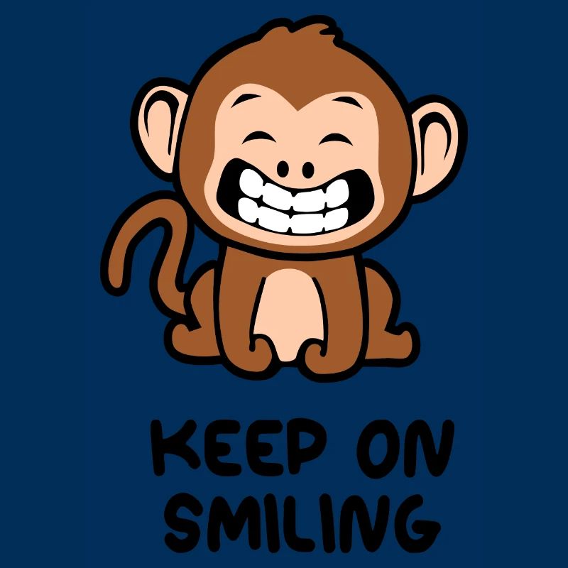 Keep on smiling monkey