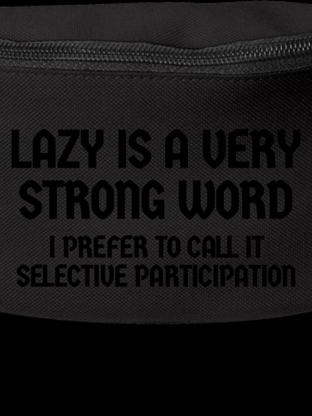 LAZY IS SELECTIVE PARTICIPATION