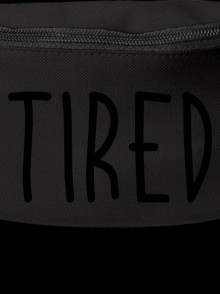 Tired