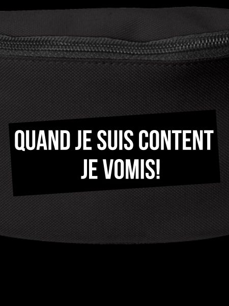 Quand je suis content!