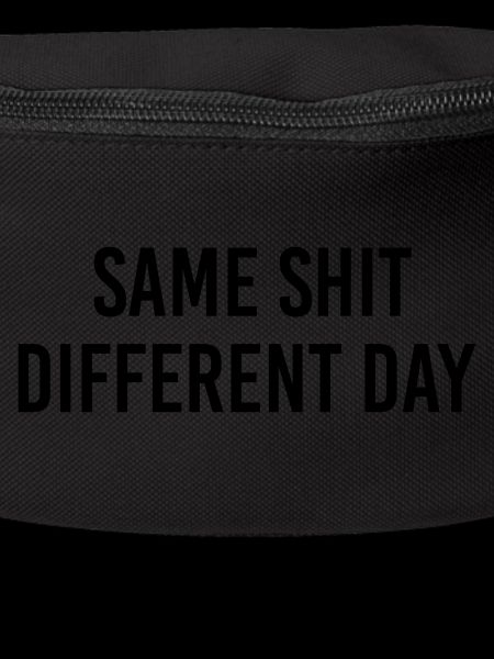 Same Shit different day