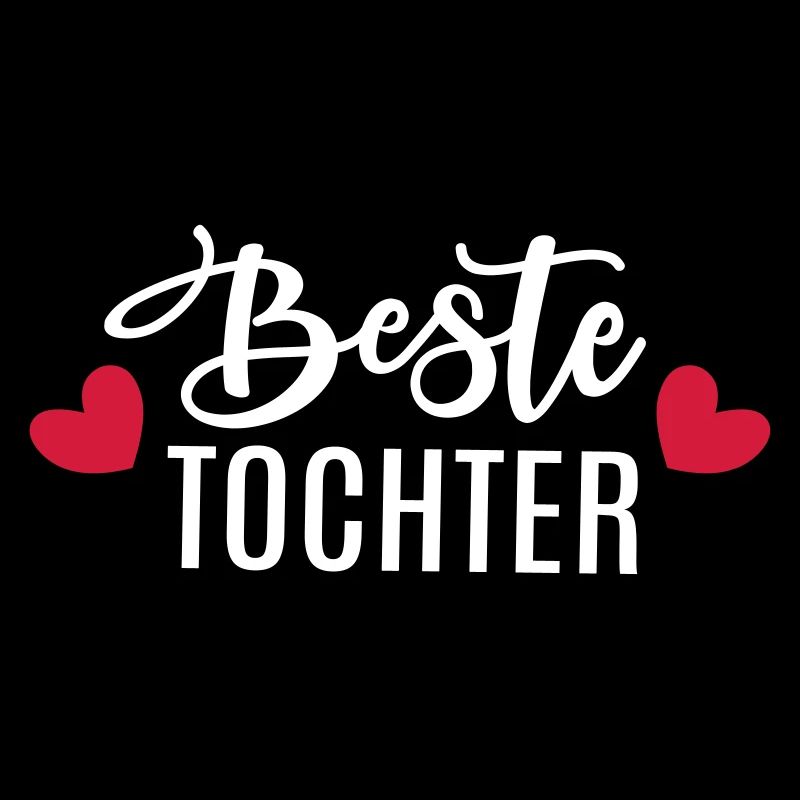 Beste Tochter Töchter Herz
