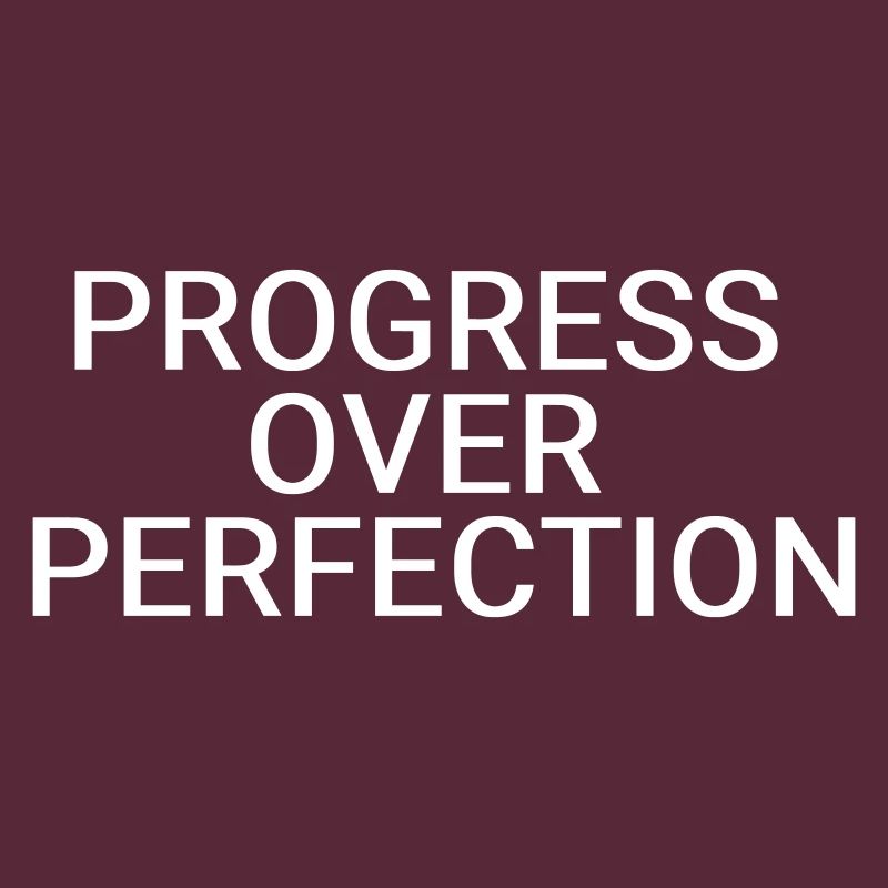 Le progrès plutôt que la perfection