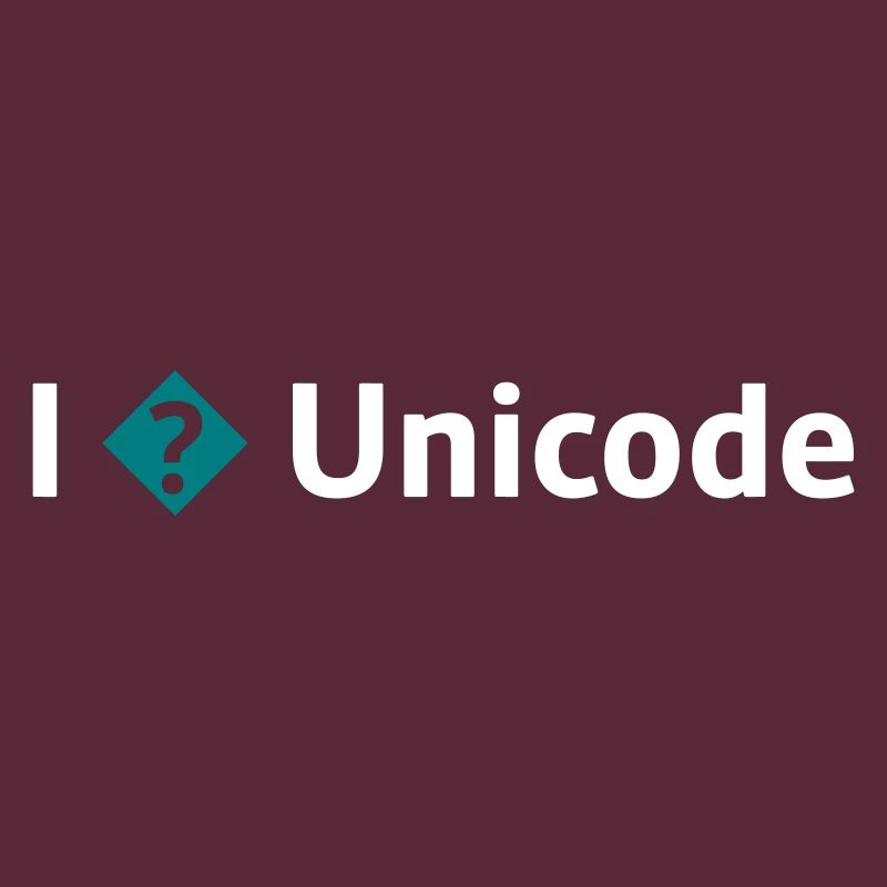 J’aime Unicode / Je déteste Unicode / Je ? Unicode