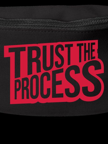 trust the process Quote