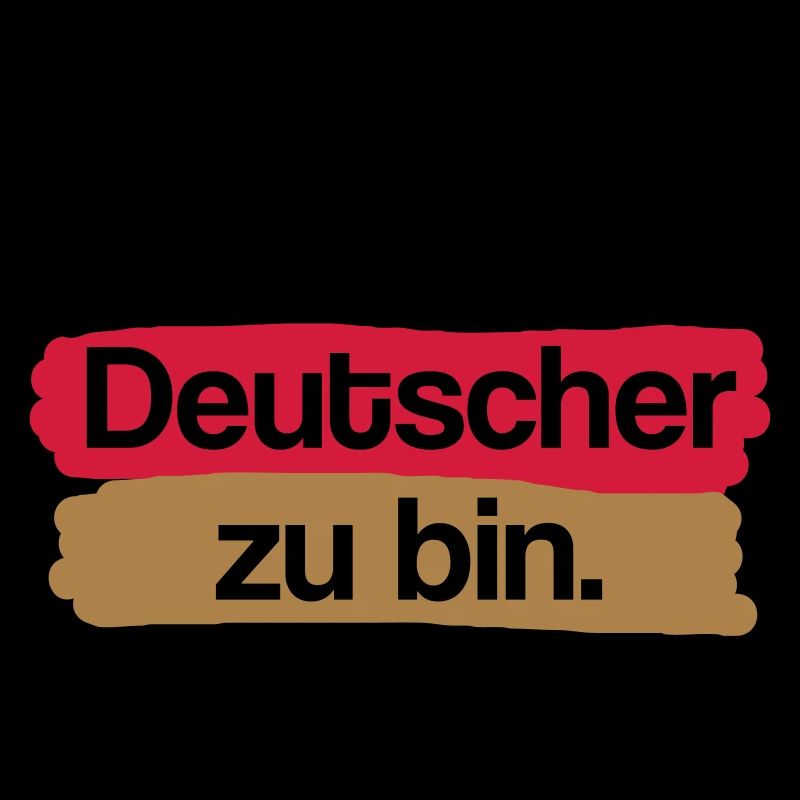 Ich stolz Deutscher zu bin.