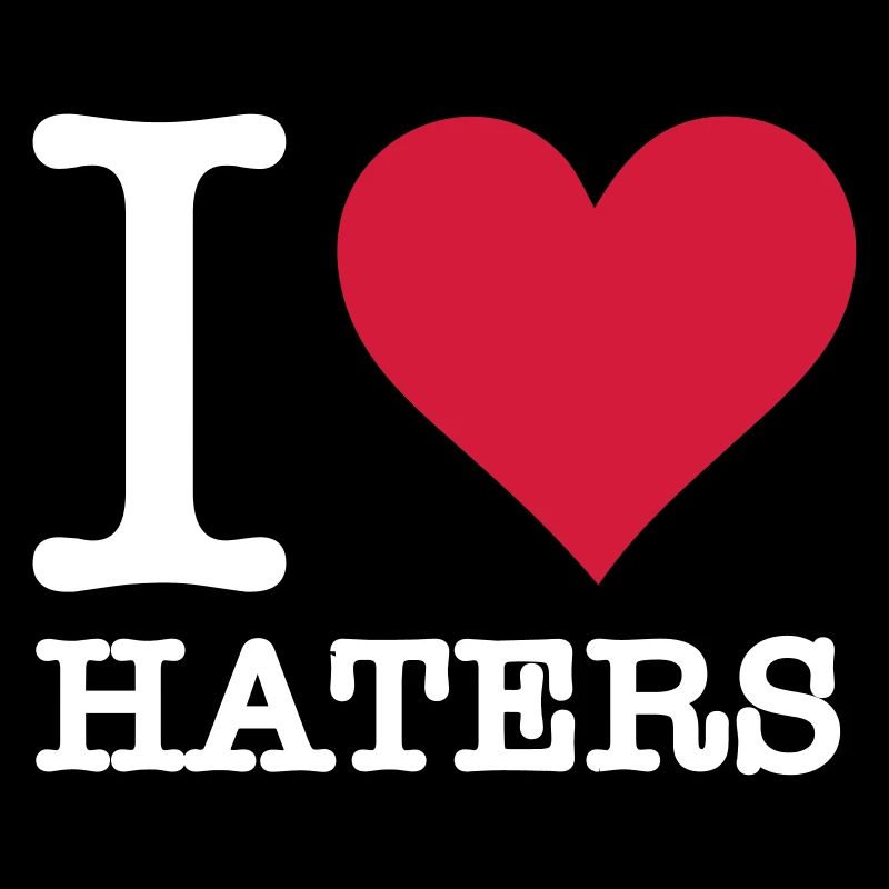 I Love Haters