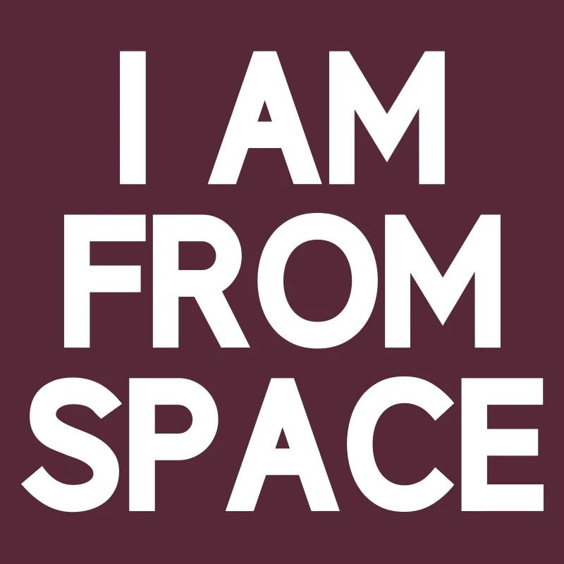Je suis de l'espace Alien Anders Alien