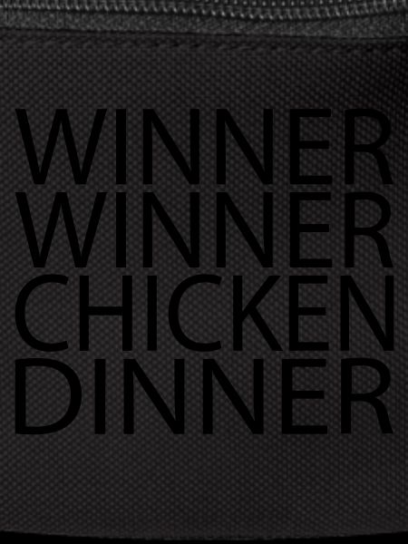 Winner Winner Chicken Dinner