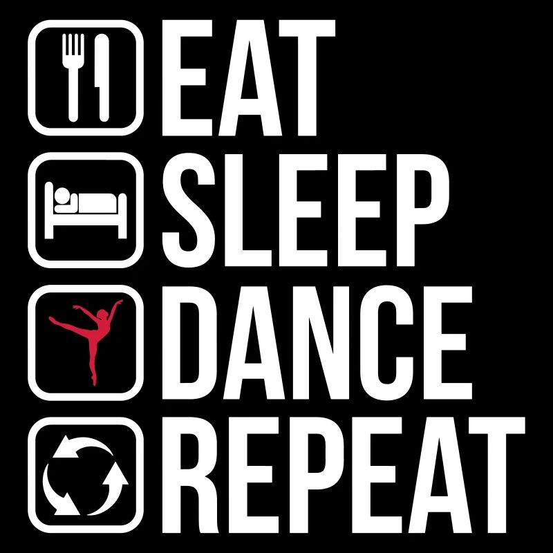 Eat Sleep Dance Repeat