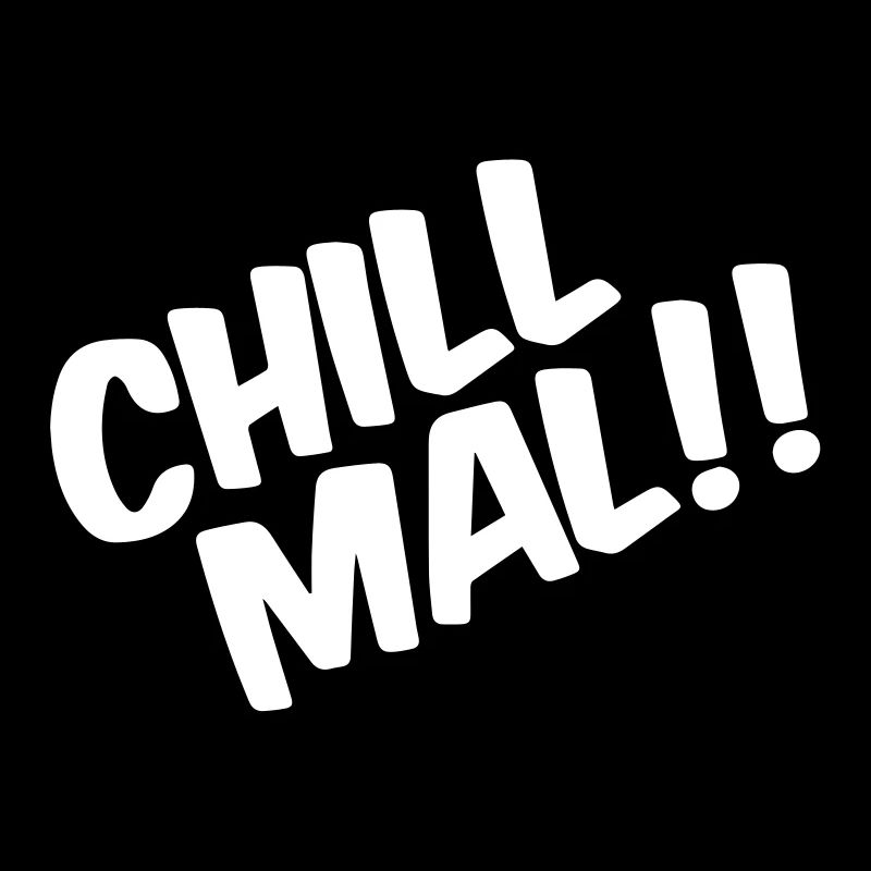 Chill out!!