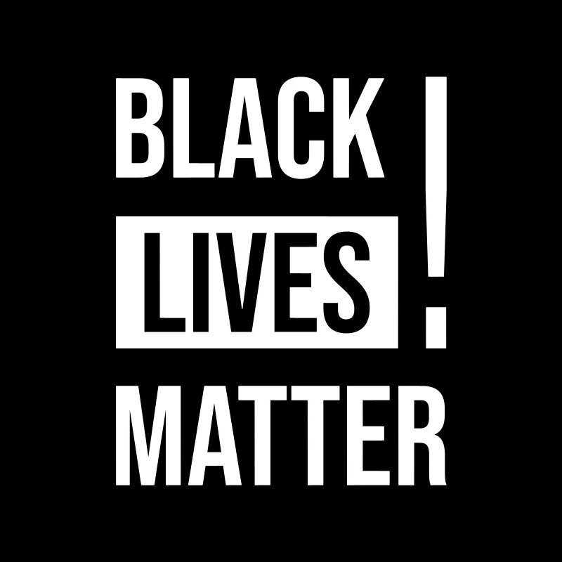 Black Lives Matter !